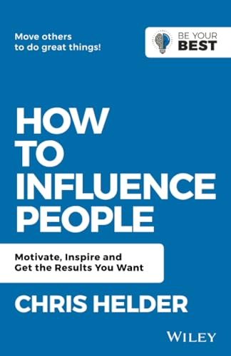 How to Influence People: Motivate