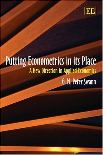 Putting Econometrics in its Place: A New Direction in Applied Economics