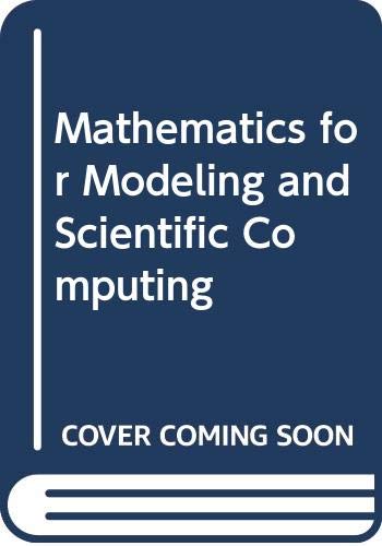 Mathematics for Modeling and Scientific Computing