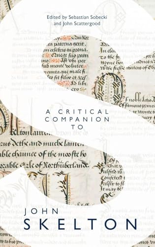 A Critical Companion to John Skelton