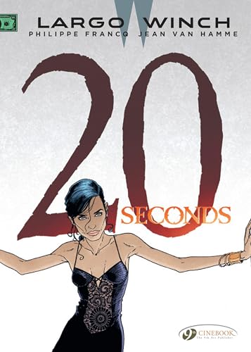 Largo Winch: Volume 16 : 20 Seconds