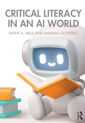 Book cover: “Critical Literacy in an AI World” with a robot reading.