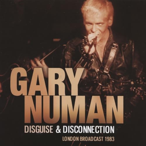 Gary Numan album cover: portrait with text "Disguise & Disconnection".