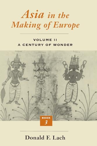 Asia in the Making of Europe: v.2: A Century of Wonder