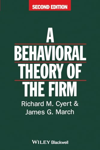 A Behavioral Theory of the Firm