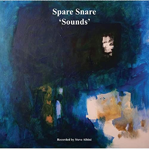 Vinyl album cover for Spare Snare’s ‘Sounds’ featuring abstract blue paint and a portrait.
