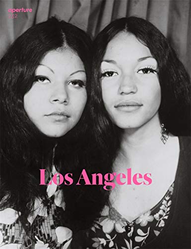 Aperture 232: Los Angeles (Aperture Magazine)