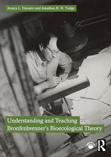 Understanding and Teaching Bronfenbrenner's Bioecological Theory