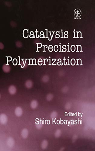 Catalysis in Precision Polymerisation