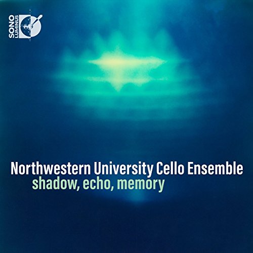 CD cover for Northwestern University Cello Ensemble’s “Shadow, Echo, Memory.”