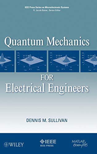 Quantum Mechanics for Electrical Engineers