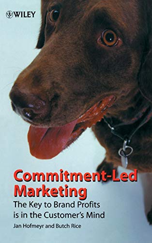 Commitment-led Marketing: The Story of the Conversion Model
