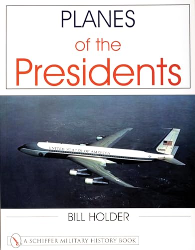 Planes of the Presidents