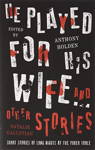 He Played For His Wife And Other Stories