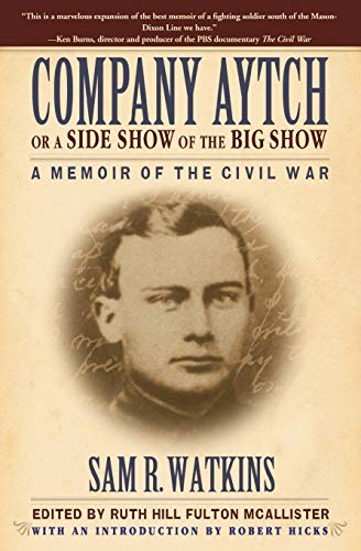 Book cover: “Company Aytch” memoir with a portrait of Sam R. Watkins.