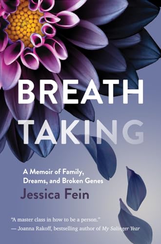 Breath Taking : A Memoir of Family, Dreams, and Broken Genes