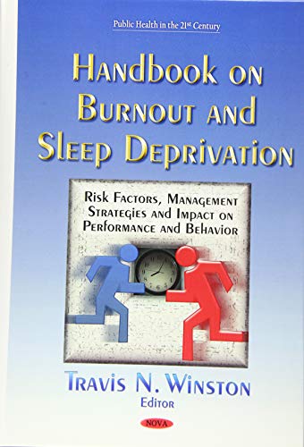 Handbook on Burnout & Sleep Deprivation