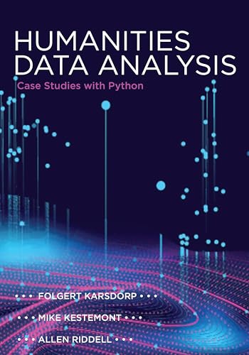 Humanities Data Analysis : Case Studies with Python