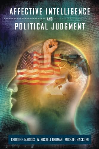 Affective Intelligence and Political Judgement