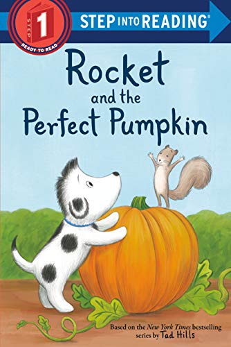 Rocket and the Perfect Pumpkin (Rocket: Step into Reading, Step 1)