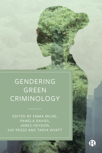 Gendering Green Criminology