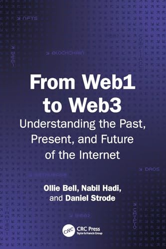 From Web1 to Web3 : Understanding the Past, Present, and Future of the Internet