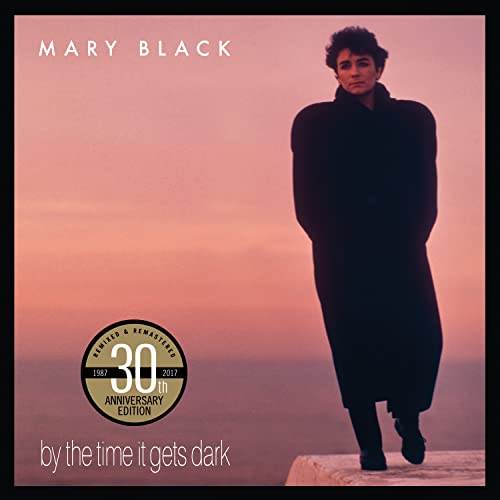 CD cover for Mary Black’s “By The Time It Gets Dark” album.
