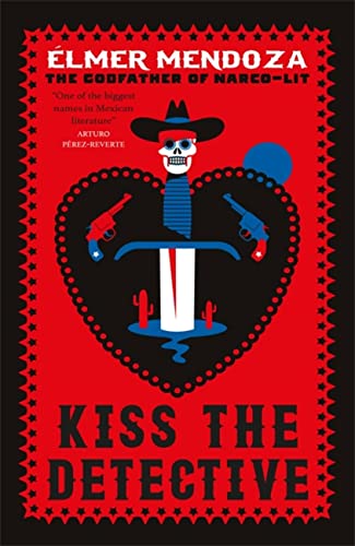 Kiss the Detective: A Lefty Mendieta Investigation (Book 4) (Lefty Mendieta Investigation, 4)
