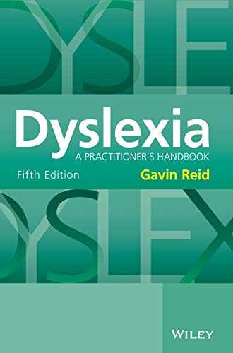 Dyslexia: A Practitioners Handbook