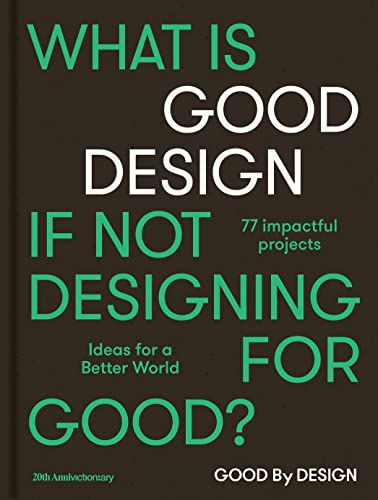 Good by Design