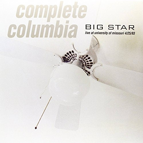 Vinyl record cover: "Big Star - Complete Columbia" with a ceiling fan image.