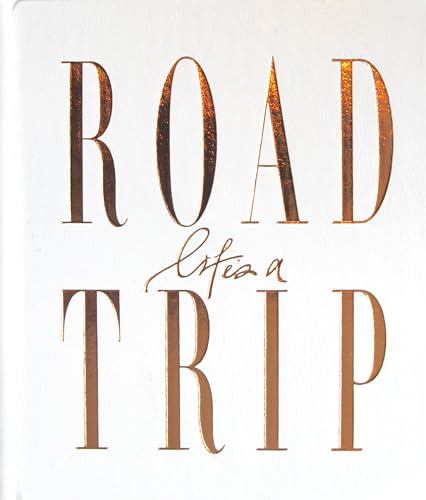 Life's a Roadtrip : Luxe White Cover
