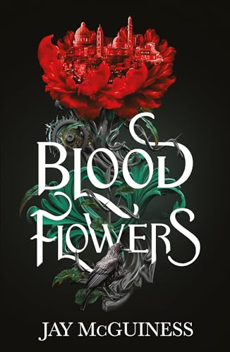 Blood Flowers: The explosive, breath-taking new fantasy YA, written by singer-song-writer, Jay McGuiness