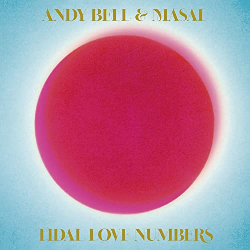 CD cover for Andy Bell & Masalās āTidal Love Numbersā with a red circle.