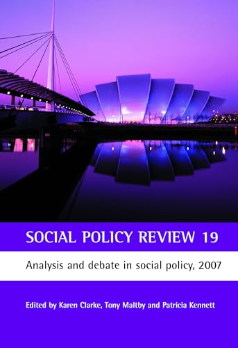 Social Policy Review 19 : Analysis and debate in social policy, 2007