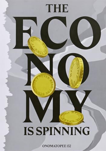 The Economy Is Spinning