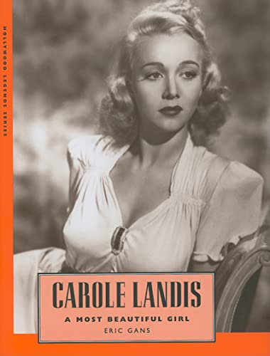 Carole Landis : A Most Beautiful Girl
