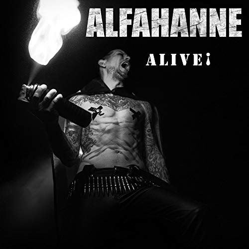 Alfahanne “Alive!” album cover: shirtless performer with flaming torch.