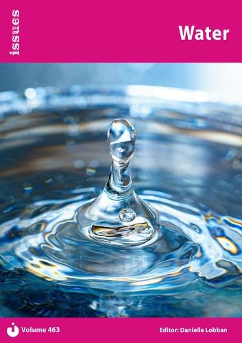 Water : Issues: PSHE & RSE Resources For Key Stage 3 & 4 : 463
