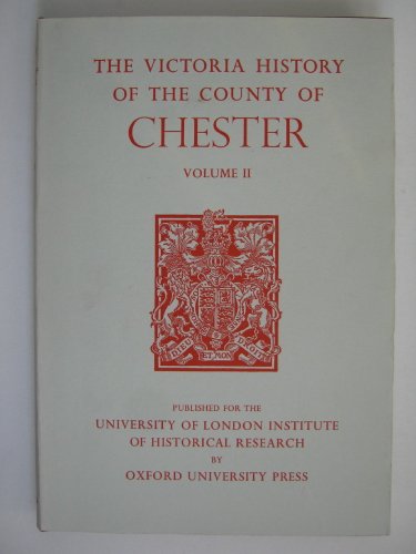 A History of the County of Chester: Volume II