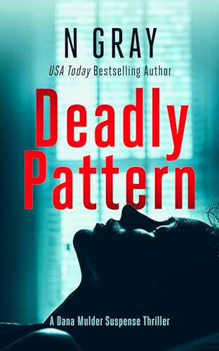 Deadly Pattern : A suspense thriller