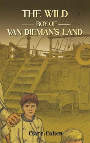 The Wild Boy of Van Dieman's Land