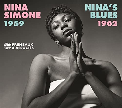 Nina Simone album cover, “Nina’s Blues 1959-1962”, black and white portrait.