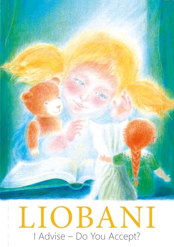 Liobani : I Advise–Do You Accept?