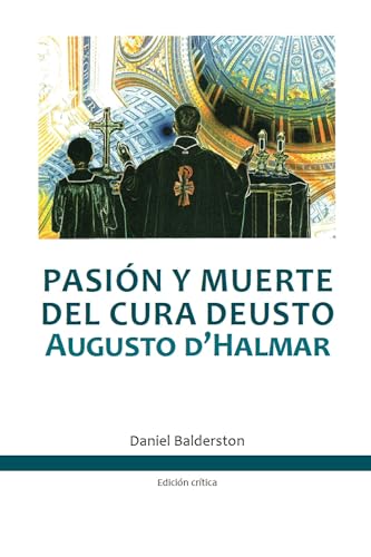 Pasion y muerte del cura Deusto : Augusto d’Halmar