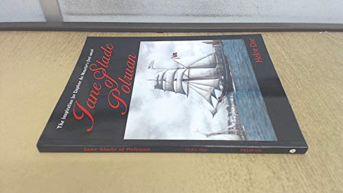 Jane Slade of Polruan : The Inspiration for Du Maurier's First Novel