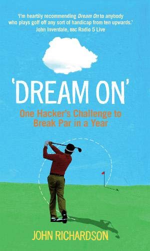 'Dream On': One Hacker's Challenge to Break Par in a Year