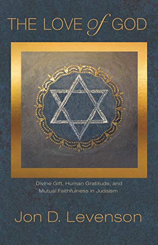 The Love of God (Library of Jewish Ideas)
