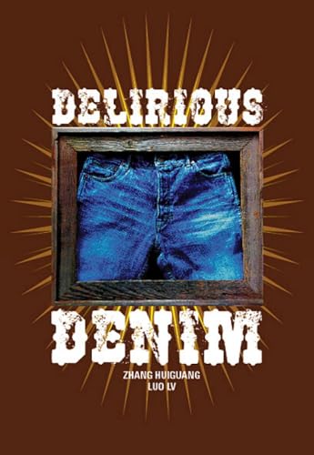 Delirious Denim