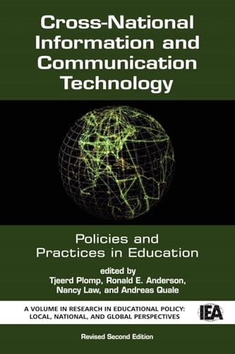 Cross-National Information and Communication Technology Policies and Practices in Education